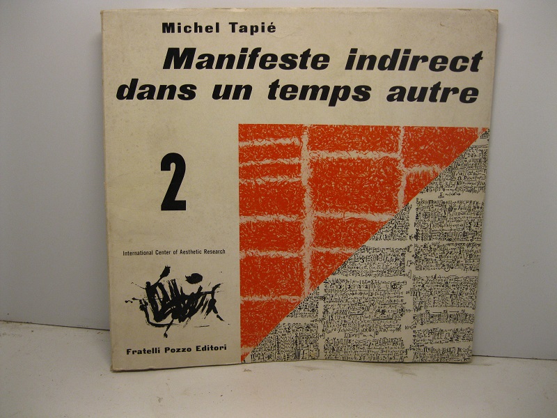 Manifest indirect dans un temps autre 2. International Center of Aesthetic Research